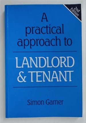 Seller image for A Practical Approach to Landlord and Tenant. Second Edition. for sale by Plurabelle Books Ltd