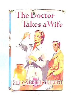 Bild des Verkufers fr The Doctor Takes a Wife zum Verkauf von World of Rare Books