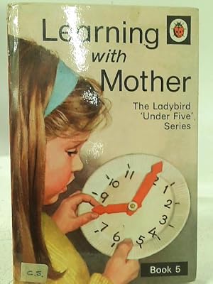 Seller image for Learning with Mother for sale by World of Rare Books