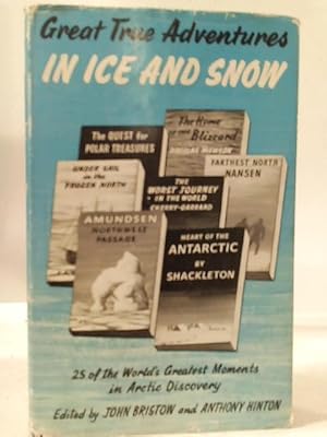 Seller image for Great True Adventures in Ice and Snow for sale by World of Rare Books