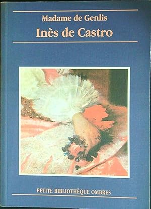 Bild des Verkufers fr Ines de Castro zum Verkauf von Librodifaccia