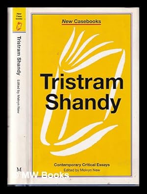 Bild des Verkufers fr The Life and opinions of Tristram Shandy, gentleman / Laurence Sterne; Contemporary Critical Essays; edited by Melvyn New zum Verkauf von MW Books