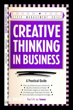 Seller image for Creative thinking in business : a practical guide / Carol Kinsey Goman for sale by MW Books