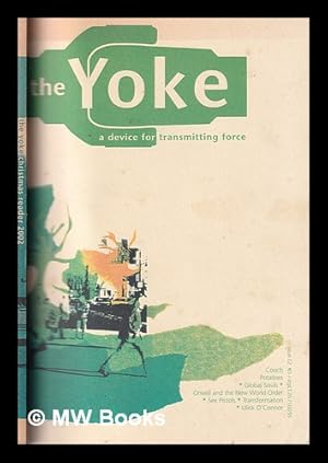 Seller image for The Yoke: a device for transmitting force for sale by MW Books