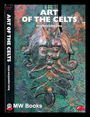 Seller image for Art of the Celts / Lloyd and Jennifer Laing for sale by MW Books