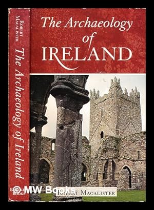 Bild des Verkufers fr The archaeology of Ireland / Robert Macalister zum Verkauf von MW Books
