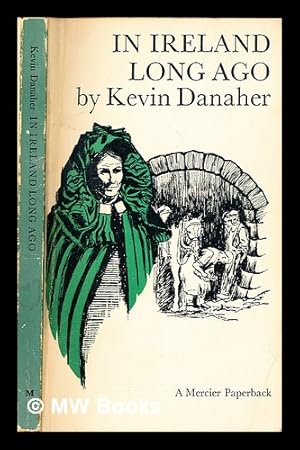 Seller image for In Ireland long ago / Kevin Danaher for sale by MW Books