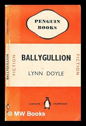 Seller image for Ballygullion / by Lynn Doyle for sale by MW Books