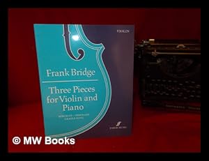 Immagine del venditore per Three pieces for violin and piano / Frank Bridge venduto da MW Books