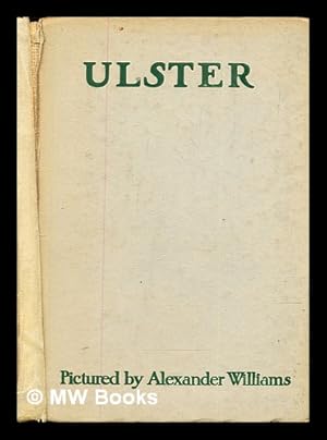 Seller image for Ulster / described by Stephen Gwynn, pictured by Alexander Williams for sale by MW Books
