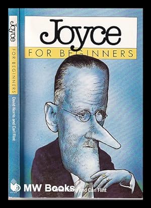 Seller image for Joyce for beginners / [text by] David Norris and [illustrations by] Carl Flint for sale by MW Books