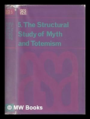 Seller image for The structural study of myth and totemism / edited by E.R. Leach for sale by MW Books