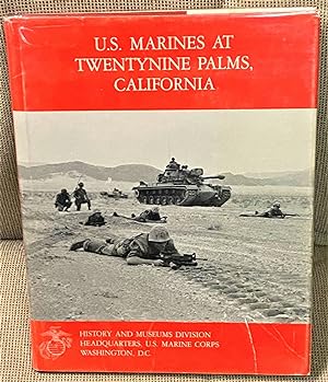 Seller image for U.S. Marines at Twentynine Palms, California for sale by My Book Heaven