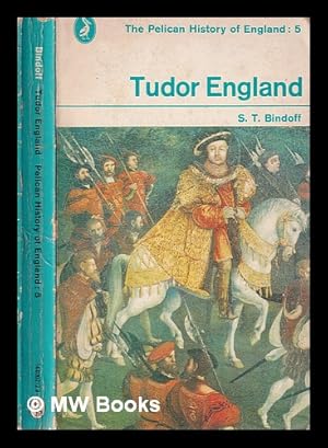 Immagine del venditore per Tudor England / S.T. Bindoff venduto da MW Books