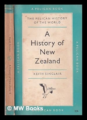 Image du vendeur pour A History of New Zealand/ by Keith Sinclair mis en vente par MW Books