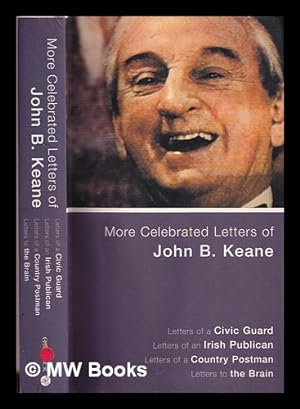 Bild des Verkufers fr More celebrated letters of John B. Keane / John B. Keane zum Verkauf von MW Books