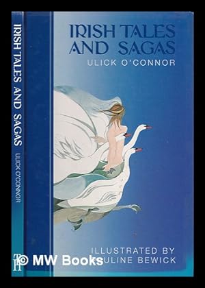 Bild des Verkufers fr Irish tales and sagas / Ulick O'Connor ; illustrated by Pauline Bewick zum Verkauf von MW Books