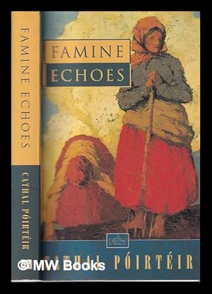 Bild des Verkufers fr Famine echoes / [edited by] Cathal Pirtir zum Verkauf von MW Books