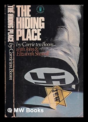 Image du vendeur pour The hiding place / by Corrie ten Boom with John and Elizabeth Sherrill mis en vente par MW Books