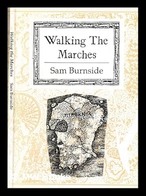 Imagen del vendedor de Walking the marches / Sam Burnside a la venta por MW Books