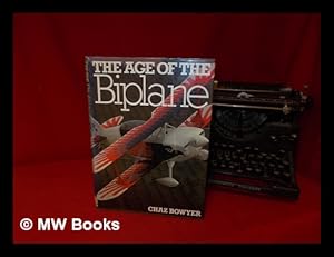 Seller image for The age of the biplane / Chaz Bowyer for sale by MW Books