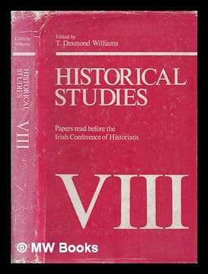 Immagine del venditore per Historical studies, 8 / papers read before the ninth Irish Conference of Historians, 27-30 May, 1969, by R. Cobb and others venduto da MW Books