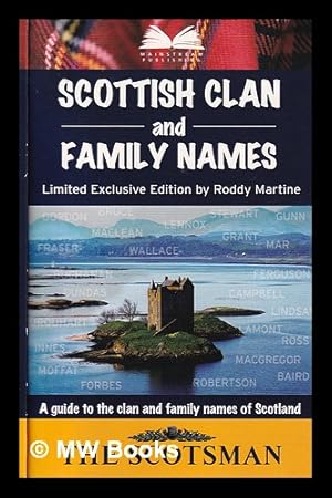 Seller image for Scottish Clan and Family Names: A guide to the clan and family names to Scotland/ Roddy Martine for sale by MW Books