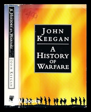 Image du vendeur pour A history of warfare / John Keegan mis en vente par MW Books