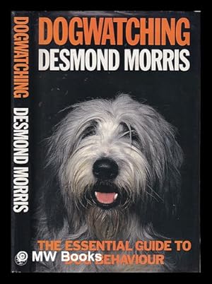 Seller image for Dogwatching / Desmond Morris for sale by MW Books