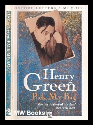 Seller image for Pack my bag : a self-portrait / by Henry Green for sale by MW Books