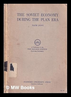 Seller image for The Soviet Economy During the Plan Era/ by Naum Jasny for sale by MW Books