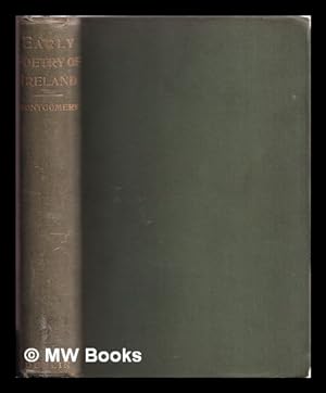 Seller image for Specimens of the early native poetry of Ireland, in English metrical translations / by Miss Brooke [and others] ; with introduction and running commentary, historic, biographic, and critical by Henry R. Montgomery for sale by MW Books