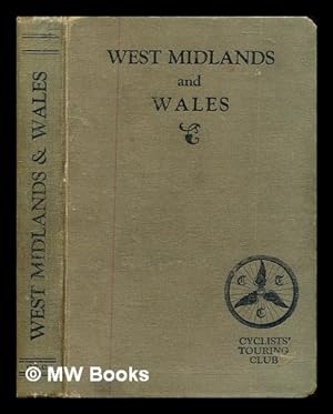 Seller image for West Midlands and Wales / edited by Reginald Wellbye ; Maps by Nevill Whall for sale by MW Books