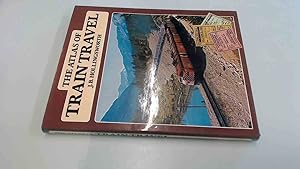 Seller image for The Atlas Of Train Travel for sale by BoundlessBookstore