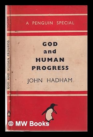 Immagine del venditore per God and Human Progress/ by John Hadham venduto da MW Books