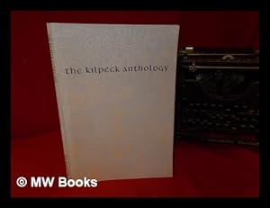 Imagen del vendedor de The Kilpeck anthology / edited by Glenn Storhaug a la venta por MW Books