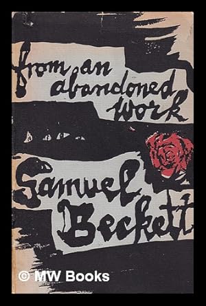 Seller image for From an Abandoned Work/ by Samuel Beckett for sale by MW Books