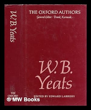 Image du vendeur pour W.B. Yeats / edited by Edward Larrissy mis en vente par MW Books