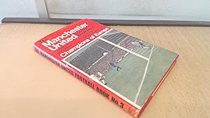 Seller image for The Manchester United Football Book No.3 for sale by BoundlessBookstore