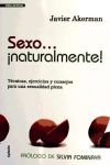 Imagen del vendedor de Sexo-- naturalmente! : tcnicas, ejercicios y consejos para una sexualidad plena a la venta por AG Library