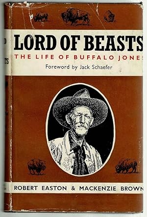 Seller image for Lord of Beasts: The Life of Buffalo Jones for sale by Lazy Letters Books