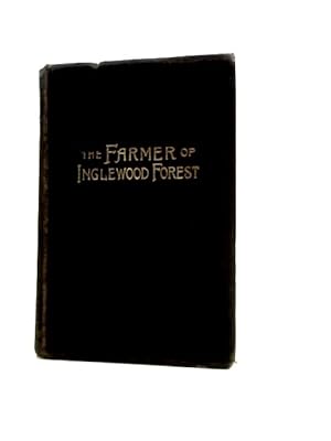 Immagine del venditore per The Farmer of Inglewood Forest venduto da World of Rare Books