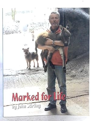 Bild des Verkufers fr Marked for Life; the Story of Freshfields Donkey Village, Home of the Michael Elliott Trust zum Verkauf von World of Rare Books