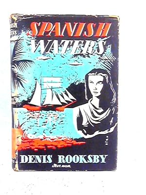 Bild des Verkufers fr Spanish Waters zum Verkauf von World of Rare Books
