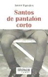 Seller image for Santos de pantalon corto for sale by AG Library