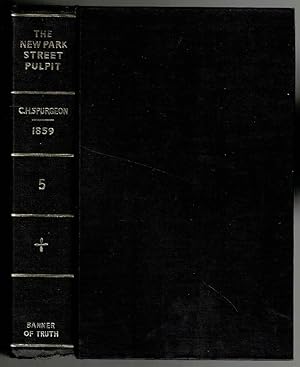 Bild des Verkufers fr The New Park Street Pulpit Vol. V Containing Sermons Preached During the Year 1860 zum Verkauf von Lazy Letters Books