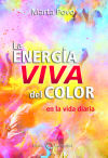 Imagen del vendedor de La energa viva del color en la vida diaria a la venta por AG Library