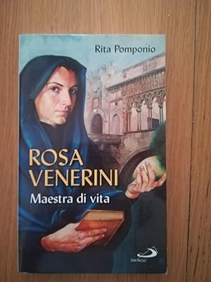 Rosa Venerini. Maestra di vita