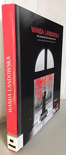 Wanda Landowska et la renaissance de la musique ancienne (1CD audio)