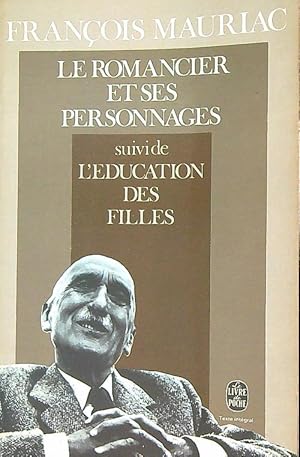 Seller image for Le romancier et ses personnages suivi de l'education des filles for sale by Librodifaccia